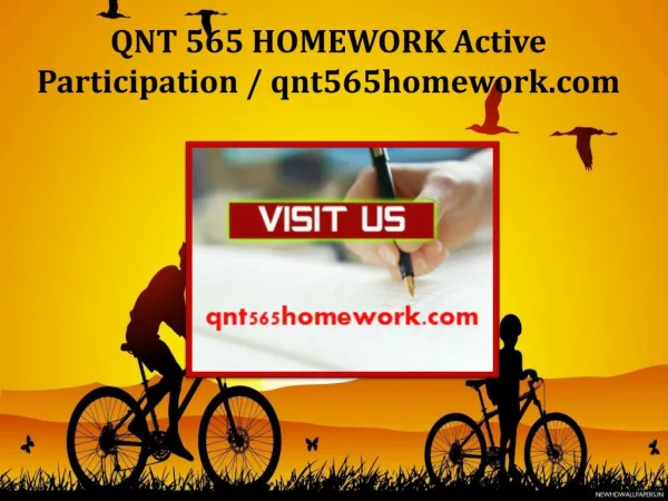 QNT 565 HOMEWORK Active Participation / qnt565homework.com