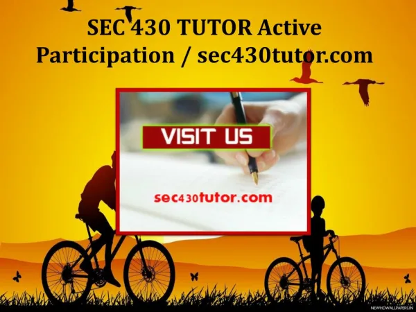 SEC 430 TUTOR Active Participation / sec430tutor.com
