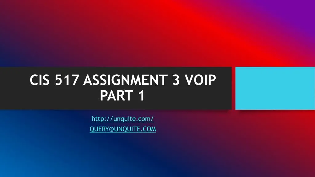 cis 517 assignment 3 voip part 1