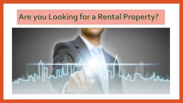 Are you Looking for a Rental Property?