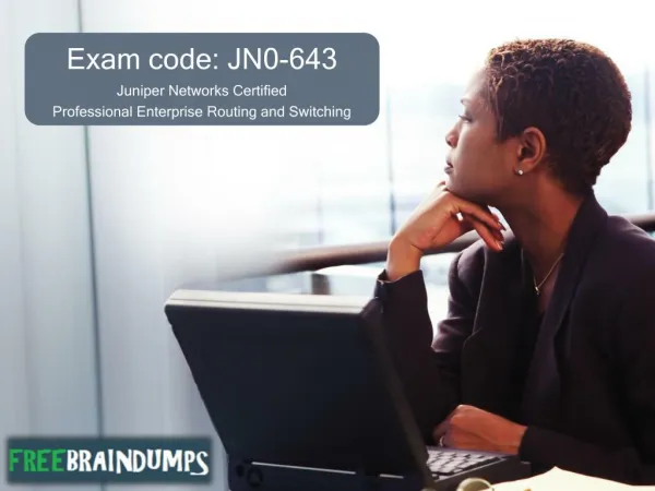 JN0-643 Real Exam Questions With Answers