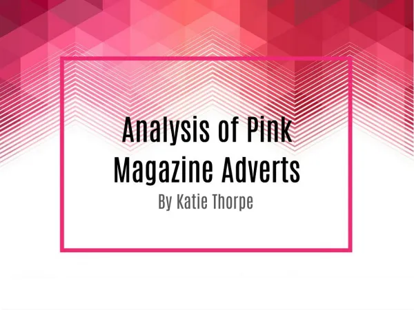 Analysis of Pink Magazine Adverts