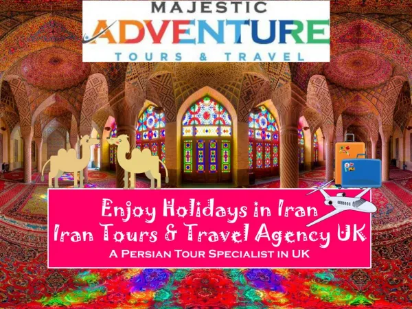 Iran Holidays - Luxury Holidays to Iran, Iran Cultural Group Tours, Iran Group tour, A Persian Journey, Iran Tours & Tra