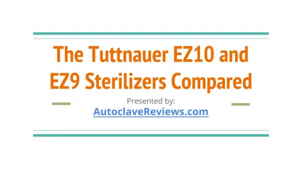 Tuttnauer EZ10 and EZ9 Automatic Autoclaves - Details