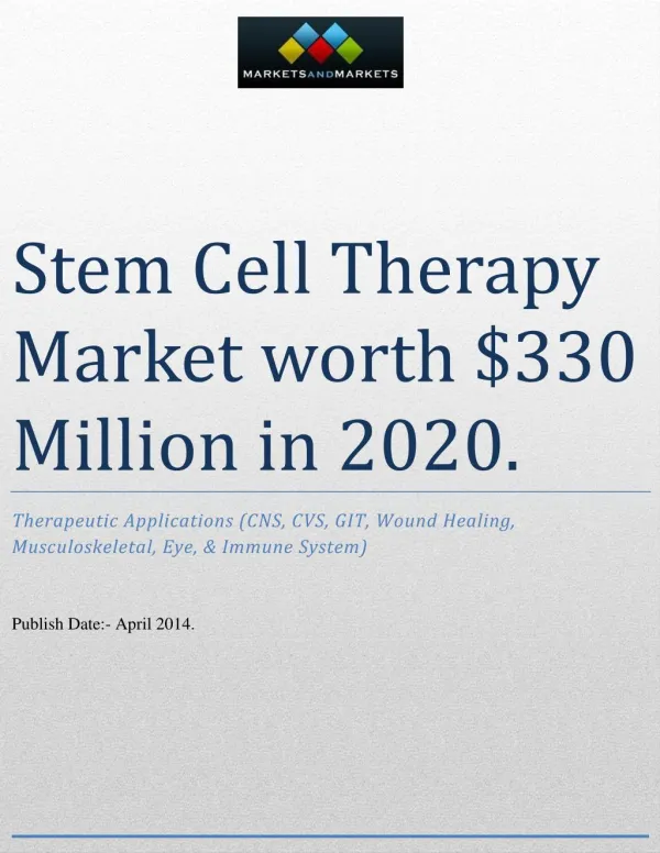 Stem Cell Therapy Market worth $330 Million in 2020.