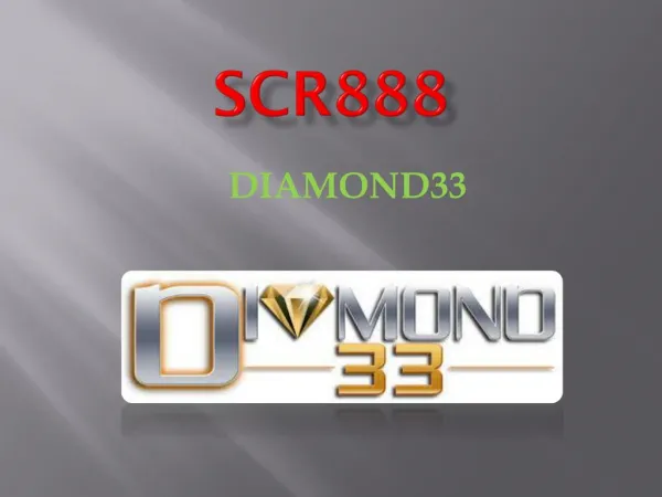 SCR888 Online Game Available at Diamond33