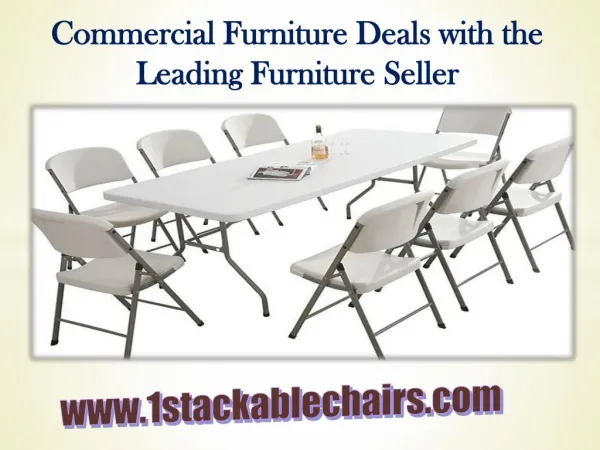 Commercial Furniture Deals with the Leading Furniture Seller