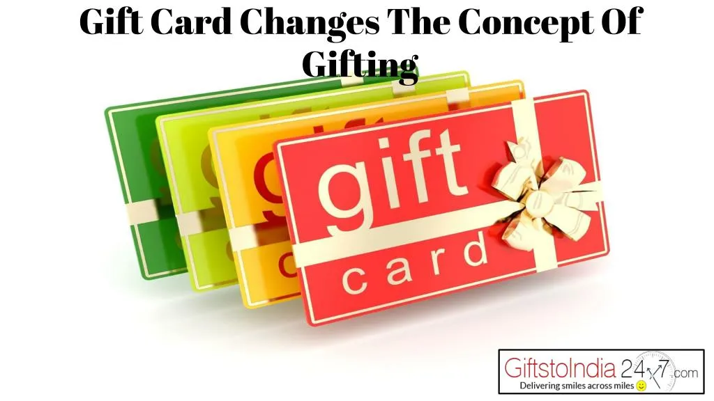gift card changes the concept of gifting