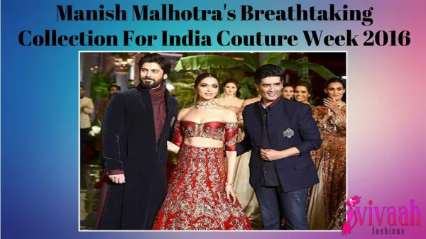 Manish Malhotra's breathtaking collection for India Couture Week 2016