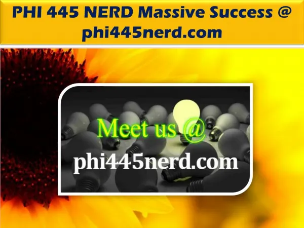 PHI 445 NERD Massive Success @ phi445nerd.com