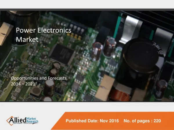 Power Electronics Market to Reach $25 Billion, Globally by 2022