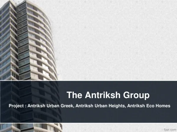 Antriksh urban greek , one of the luxurious project of L zone dwarka