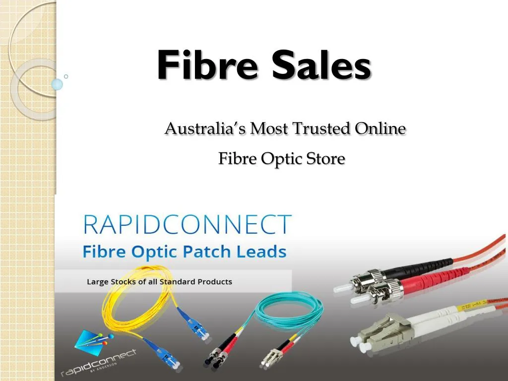 fibre sales australia s most trusted online fibre optic store