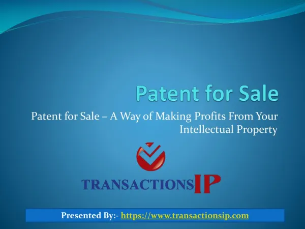 Patent for Sale – A Way of Making Profits From Your Intellectual Property