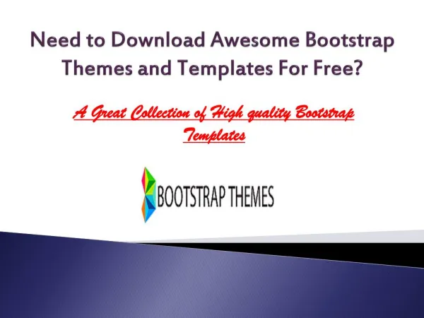 Need to Download Awesome Bootstrap Themes and Templates For Free?