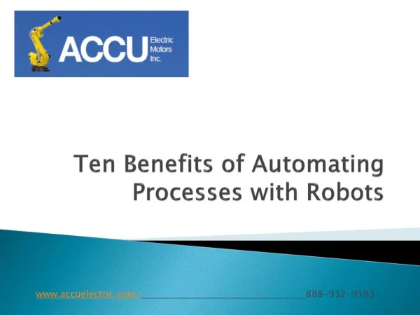 Ten Benefits of Automating Processes with Robots-Accu Electric