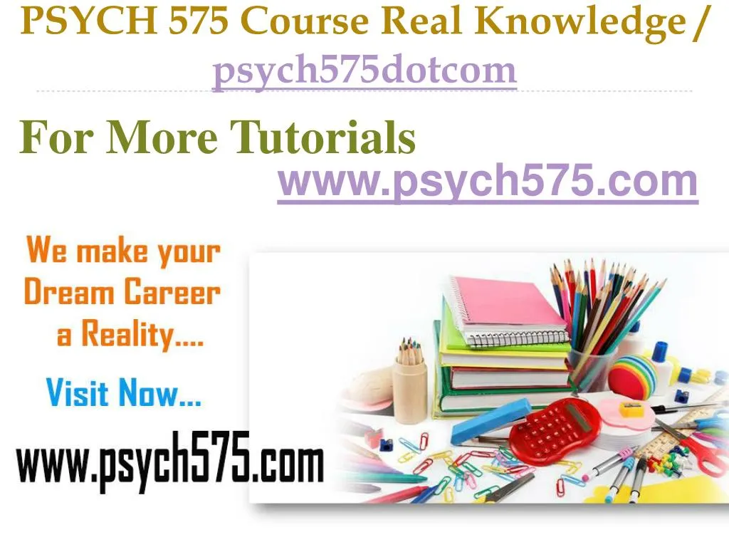 psych 575 course real knowledge psych575dotcom