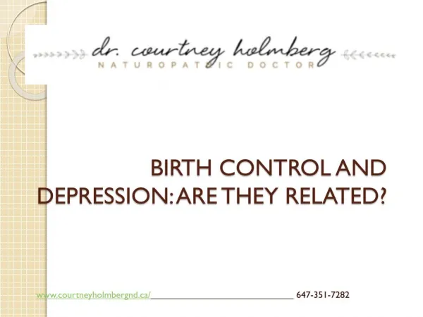 BIRTH CONTROL AND DEPRESSION ARE THEY RELATED-Courtney Holmberg