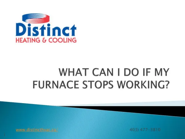 WHAT CAN I DO IF MY FURNACE STOPS WORKING-Distincthvac