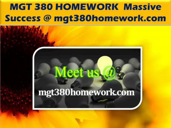 MGT 380 HOMEWORK Massive Success @ mgt380homework.com