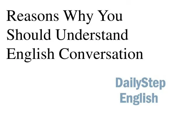 Reasons Why You Should Understand English Conversation