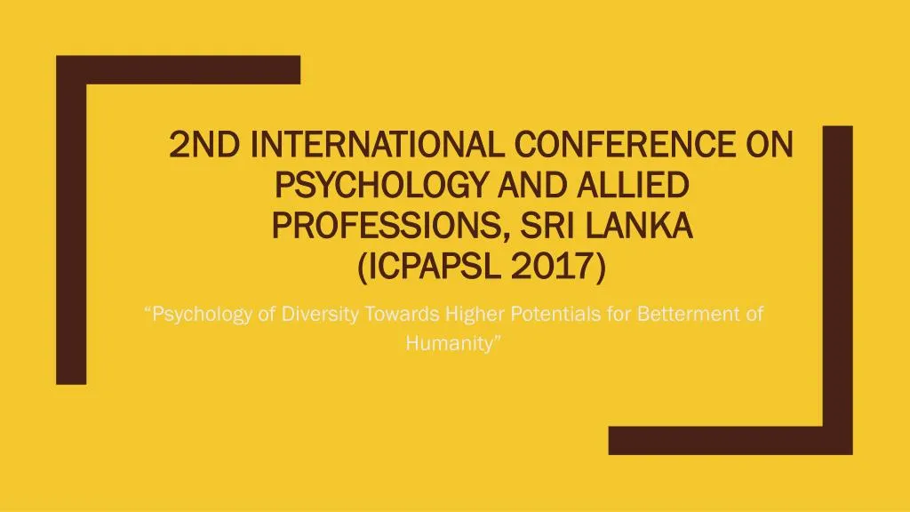 2nd international conference on psychology and allied professions sri lanka icpapsl 2017