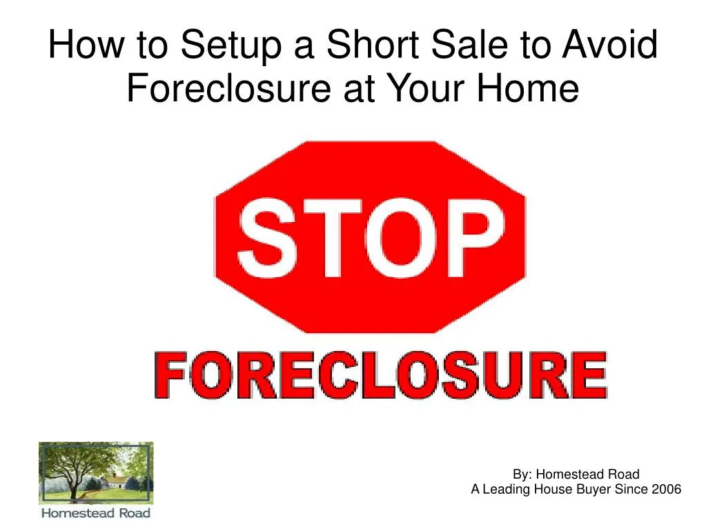 how to setup a short sale to avoid foreclosure at your home