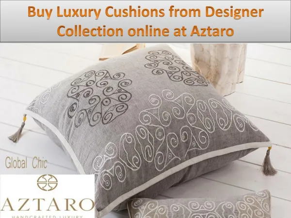 Buy Luxury Cushions from Designer Collection online at Aztaro