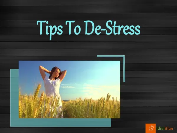 Tips to De-Stress your life