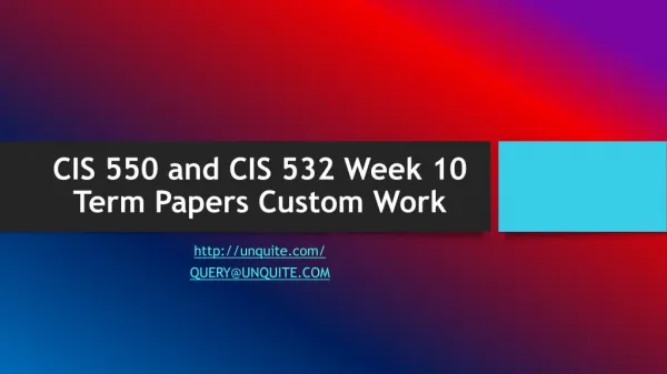 CIS 550 and CIS 532 Week 10 Term Papers Custom Work