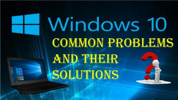 Windows 10 Common Problems and Their Solutions