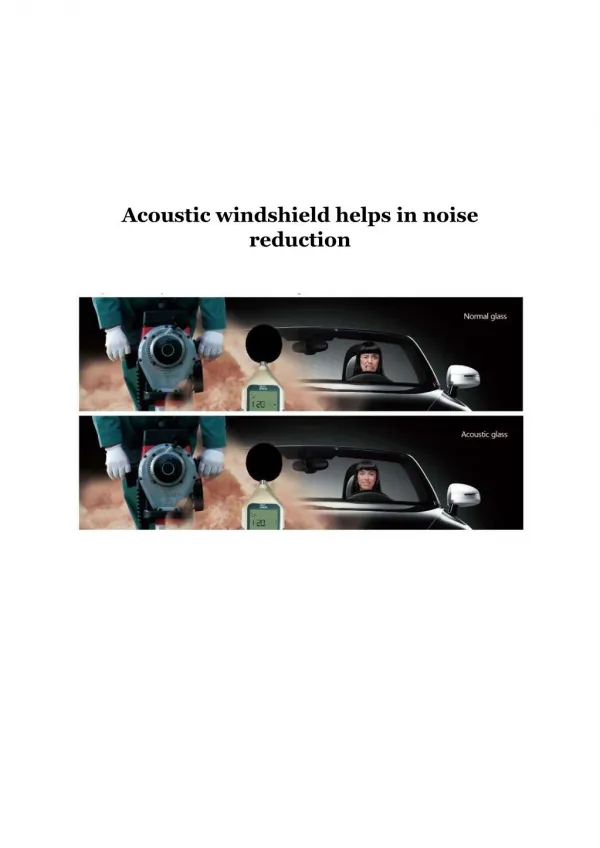 Acoustic windshield helps in noise reduction