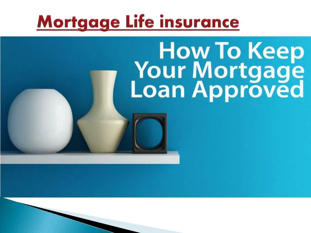 mortgage life insurance