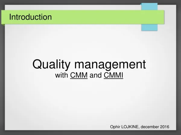 Quality Management with CMM and CMMI