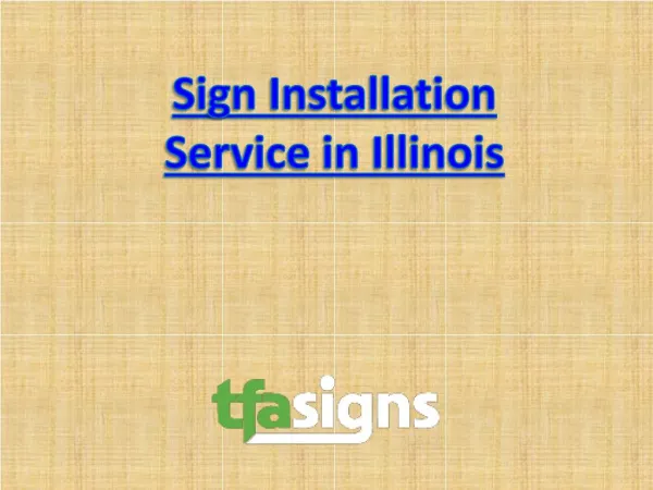 Sign Installation service in Illinois