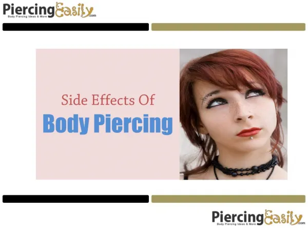 Side Effects Of Body Piercing - Piercing Easily