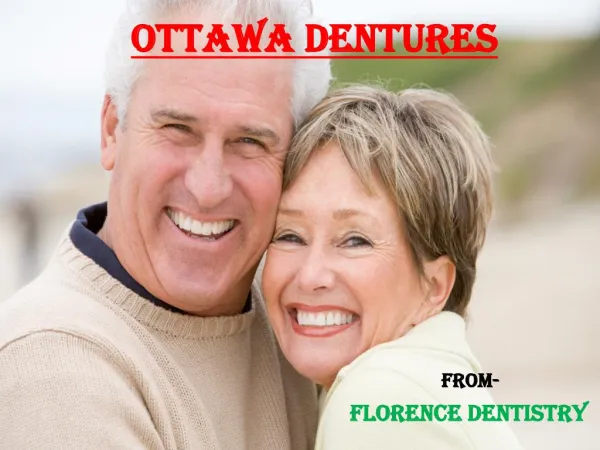 Ottawa Dentures from Florence Dentistry