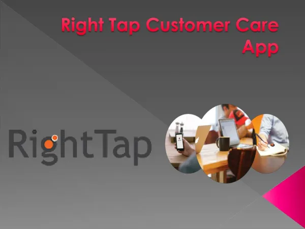 Search customer care on one click: Righttap