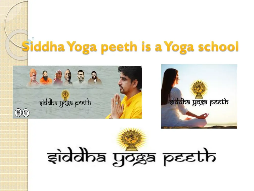 siddha yoga peeth is a yoga school