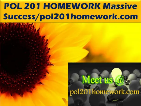 POL 201 HOMEWORK Massive Success/pol201homework.com