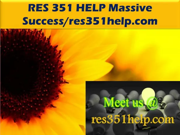 RES 351 HELP Massive Success/res351help.com