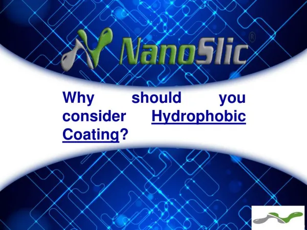 Why should you consider hydrophobic coating