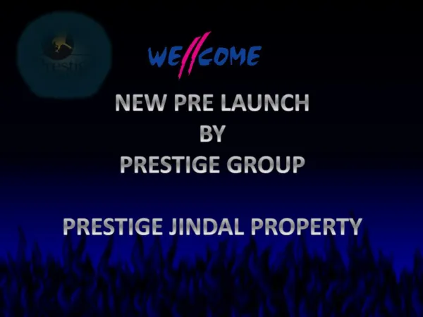 Prestige Jindal Property Bangalore
