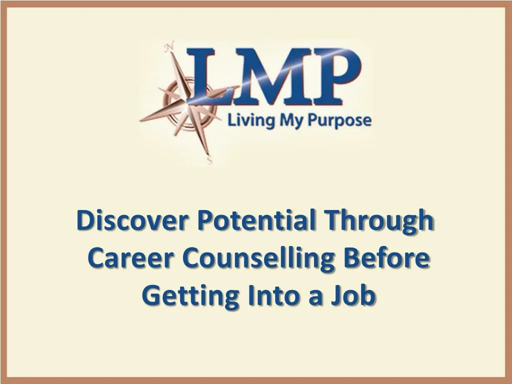 discover potential through career counselling before getting into a job