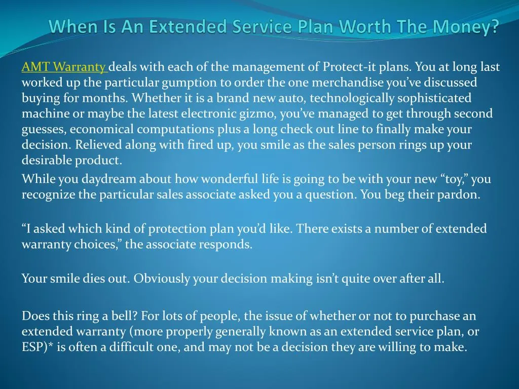 when is an extended service plan worth the money