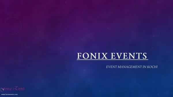 Fonix events Kochi : Event management companies in Cochin, Kerala