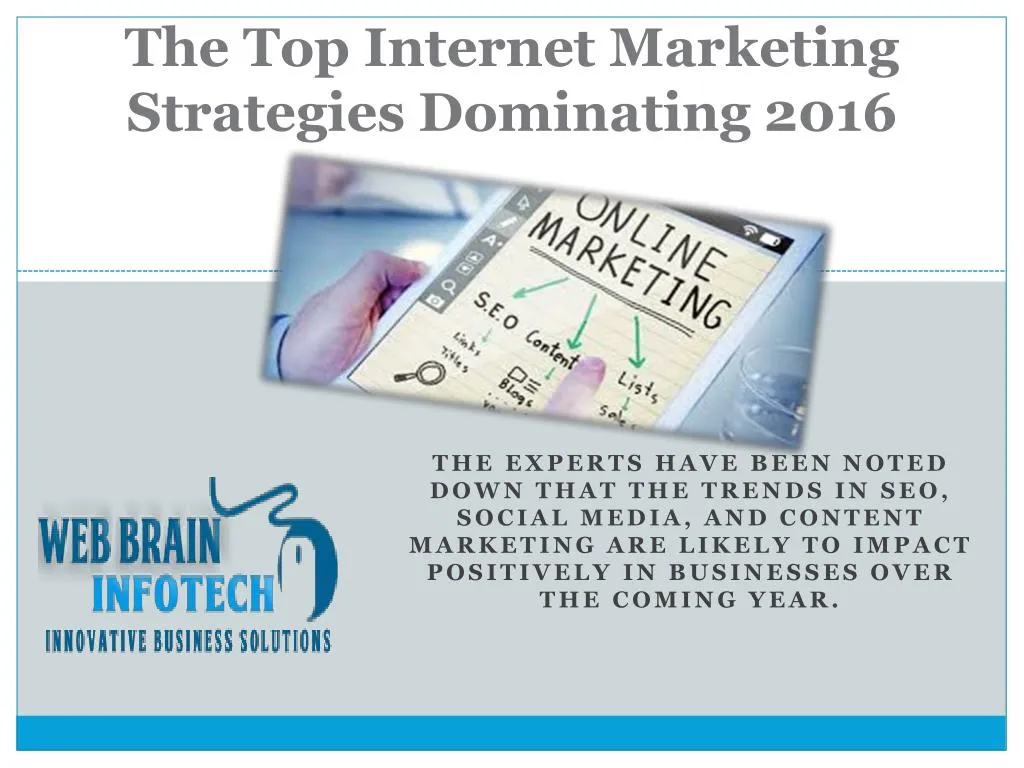 the top internet marketing strategies dominating 2016