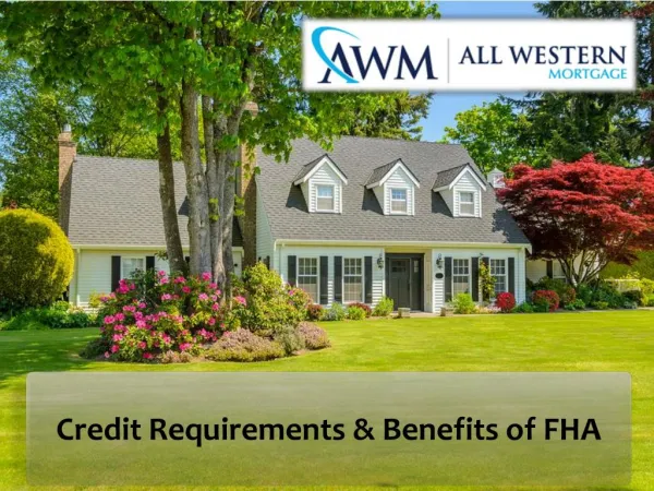 Easier to Qualify | Benefits of FHA Loans
