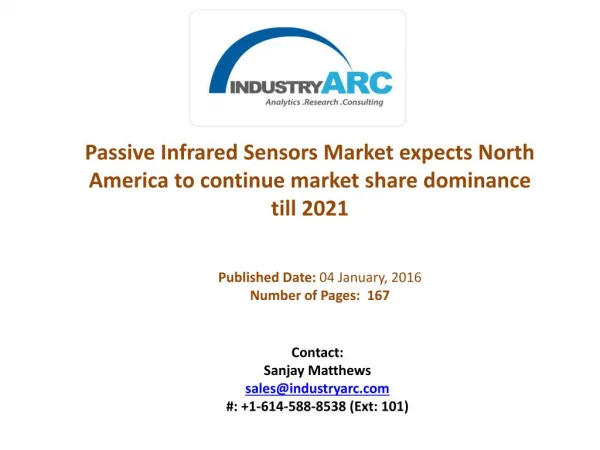 Passive Infrared Sensors Market: Asia-Pacific to exhibit huge demand growth till at least 2021