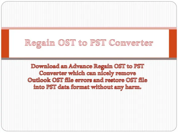 Regain OST to PST Converter